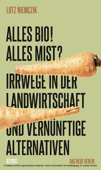 Alles Bio! Alles Mist? main product photo
