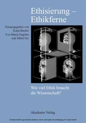Ethisierung - Ethikferne