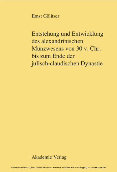 Entstehung und Entwicklung des alexandrinischen Münzwesens von 30 v. Chr. bis zum Ende der julisch-claudischen Dynastie main product photo