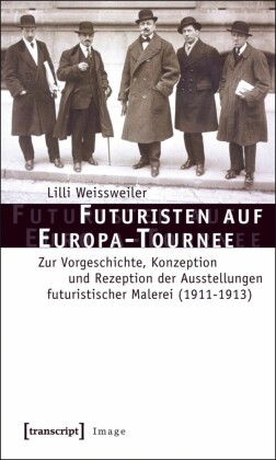 Futuristen auf Europa-Tournee