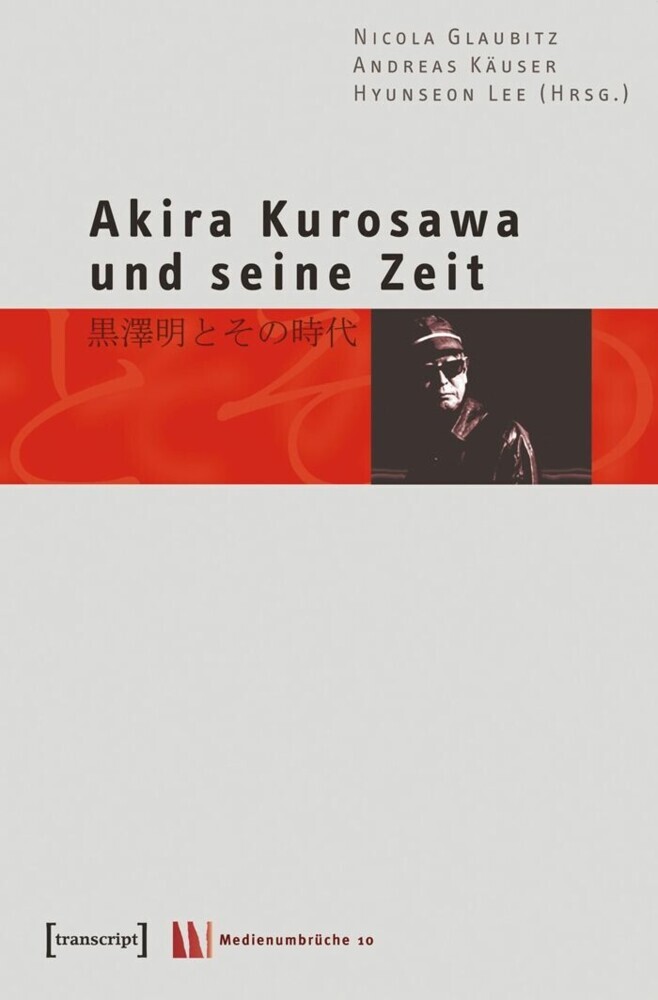 Akira Kurosawa und seine Zeit main product photo