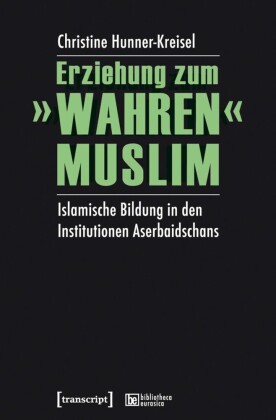 Erziehung zum "wahren" Muslim