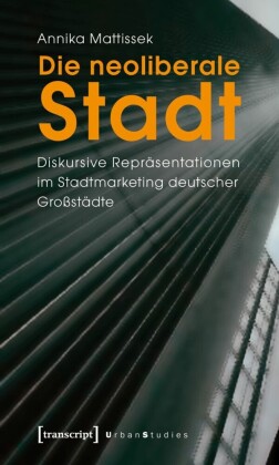 Die neoliberale Stadt