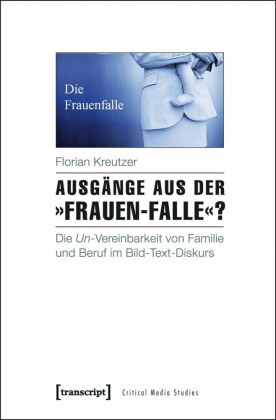 Ausgänge aus der "Frauen-Falle"?
