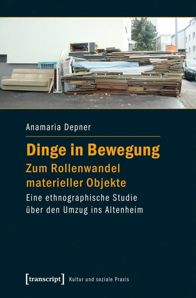 Dinge in Bewegung - zum Rollenwandel materieller Objekte main product photo