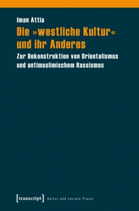 Die "westliche Kultur" und ihr Anderes