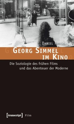 Georg Simmel im Kino