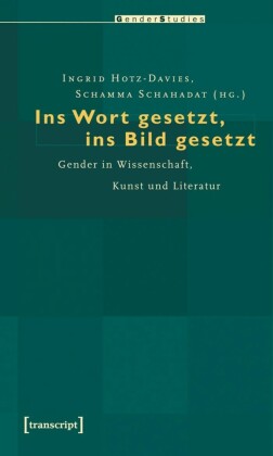 Ins Wort gesetzt, ins Bild gesetzt