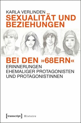 Sexualität und Beziehungen bei den "68ern"