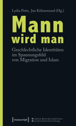 Mann wird man