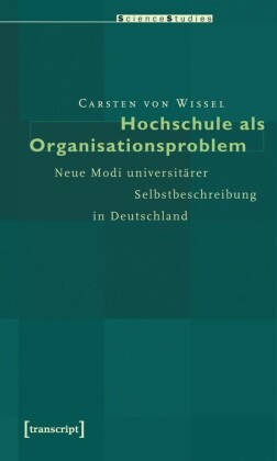 Hochschule als Organisationsproblem