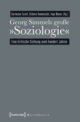 Georg Simmels große "Soziologie"