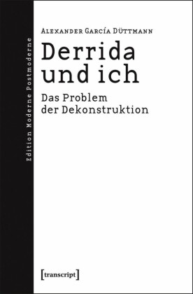 Derrida und ich