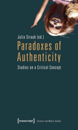 Paradoxes of Authenticity