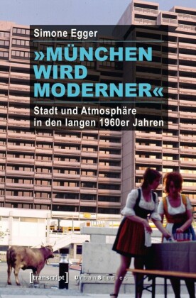 "München wird moderner"