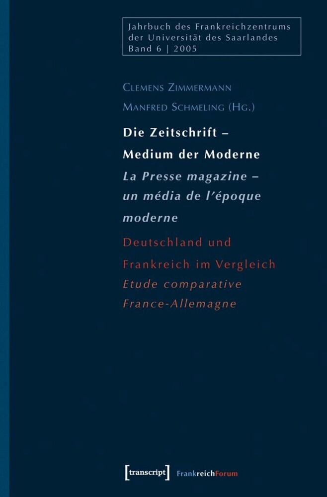 Die Zeitschrift - Medium der Moderne / La Presse magazine - un média de l'époque moderne main product photo