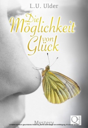 Die Möglichkeit von Glück