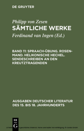 Spraach-Übung. Rosen-Mand. Helikonische Hechel. Sendeschreiben an den Kreutztragenden