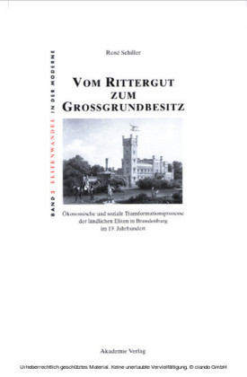 Vom Rittergut zum Großgrundbesitz