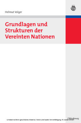 Grundlagen und Strukturen der Vereinten Nationen