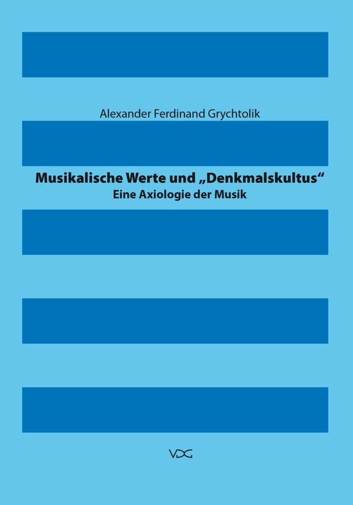 Musikalische Werte und 'Denkmalskultus' main product photo