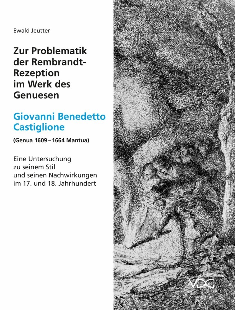 Zur Problematik der Rembrandt-Rezeption im Werk des Genuesen Giovanni Benedetto Castiglione (Genua 1609 - 1664 Mantua) main product photo
