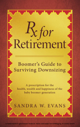 Rx for Retirement: Boomer's Guide to Memoir Writing