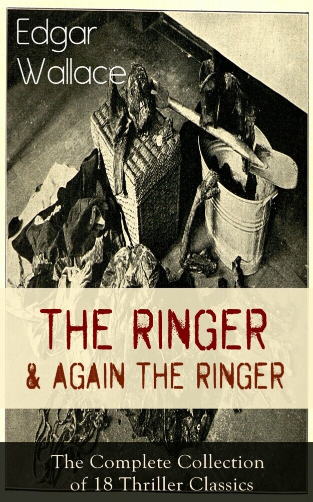 The Ringer & Again the Ringer: The Complete Collection of 18 Thriller Classics main product photo