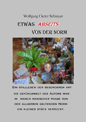 Etwas abseits von der Norm.