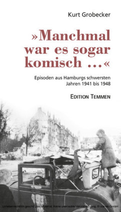 "Manchmal war es sogar komisch ..."
