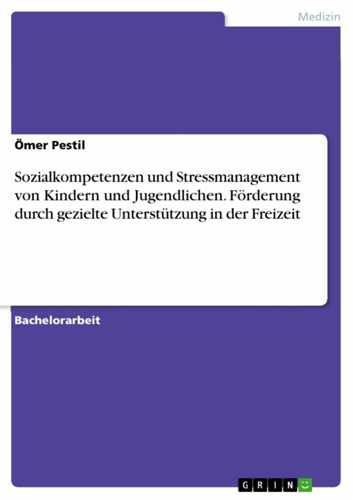 Sozialkompetenzen und Stressmanagement von Kindern und Jugendlichen. Förderung durch gezielte Unterstützung in der Freizeit main product photo
