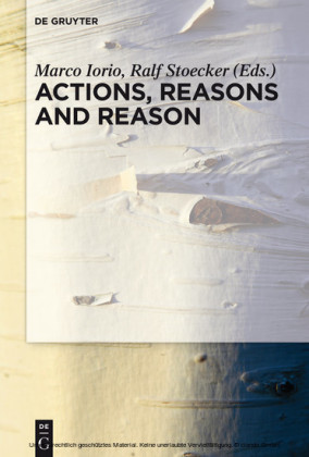Actions, Reasons and Reason