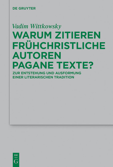 Warum zitieren frühchristliche Autoren pagane Texte? main product photo