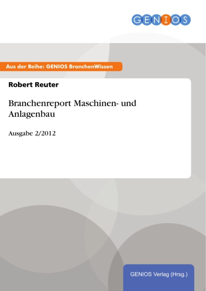 Branchenreport Maschinen- und Anlagenbau main product photo