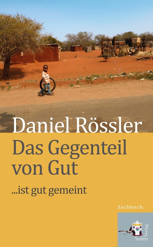 Das Gegenteil von Gut ... ist Gut gemeint main product photo
