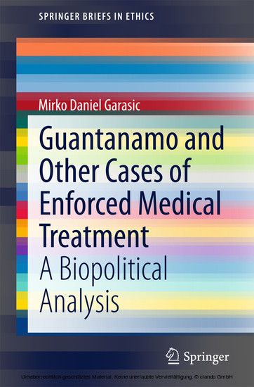 Guantanamo and Other Cases of Enforced Medical Treatment main product photo