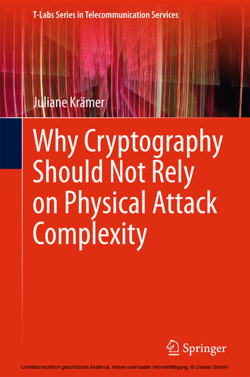 Why Cryptography Should Not Rely on Physical Attack Complexity main product photo