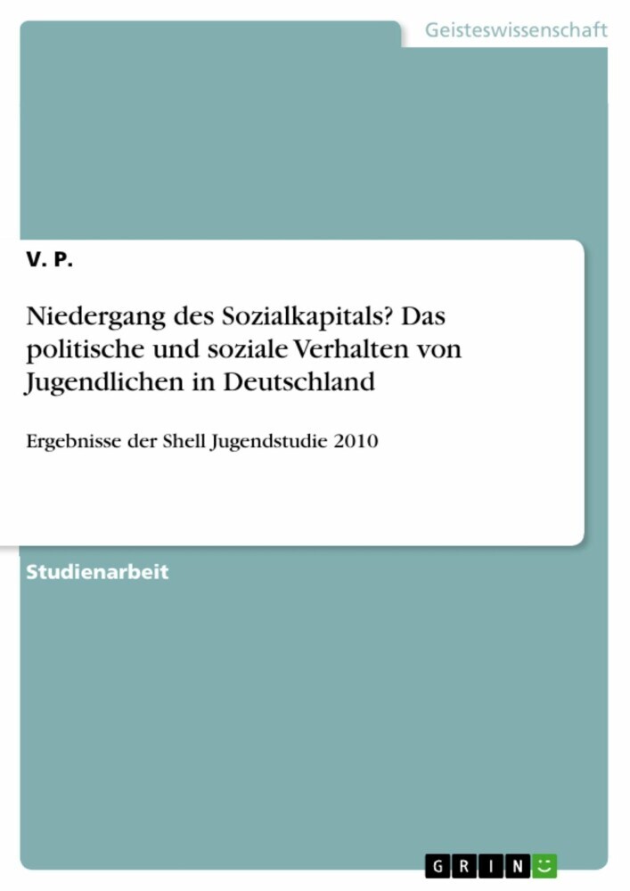 Niedergang des Sozialkapitals? Das politische und soziale Verhalten von Jugendlichen in Deutschland main product photo