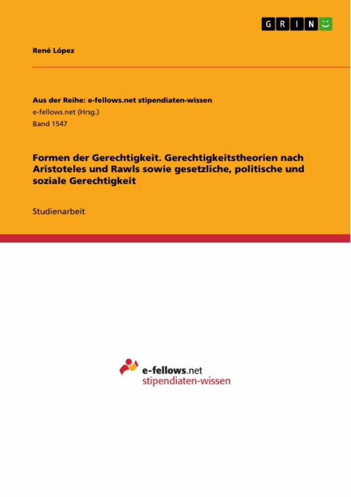Formen der Gerechtigkeit. Gerechtigkeitstheorien nach Aristoteles und Rawls sowie gesetzliche, politische und soziale Gerechtigkeit main product photo