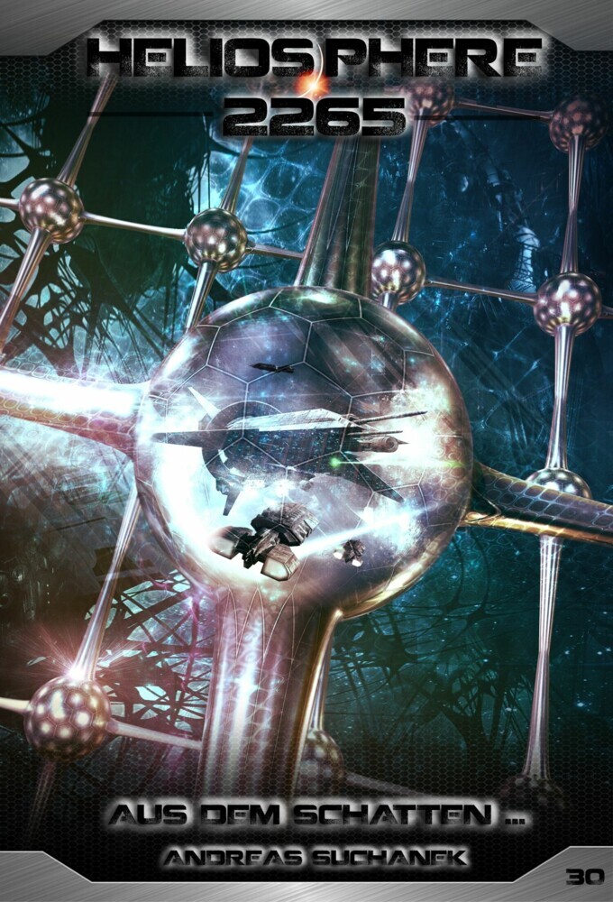 Heliosphere 2265 - Band 30: Aus dem Schatten ... (Science Fiction) main product photo