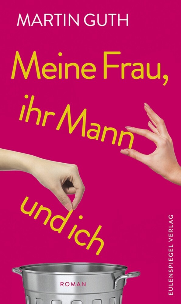 Meine Frau, ihr Mann und ich main product photo