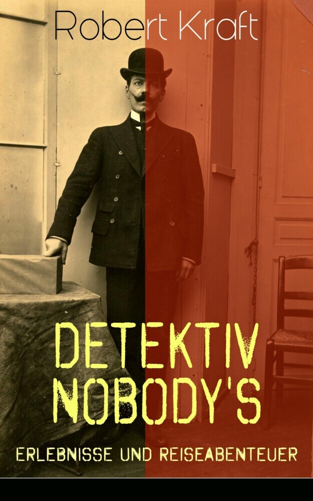 Detektiv Nobody's Erlebnisse und Reiseabenteuer main product photo