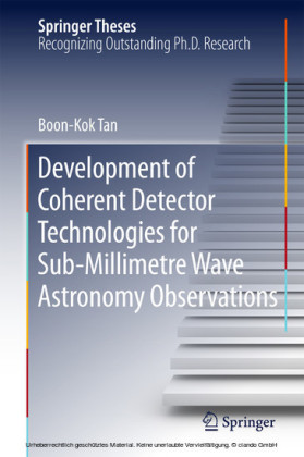 Development of Coherent Detector Technologies for Sub-Millimetre Wave Astronomy Observations
