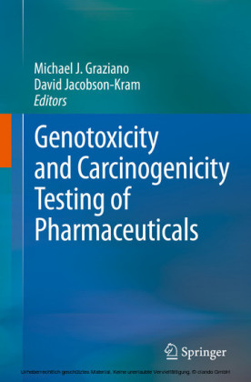 Genotoxicity and Carcinogenicity Testing of Pharmaceuticals