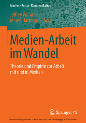 Medien-Arbeit im Wandel