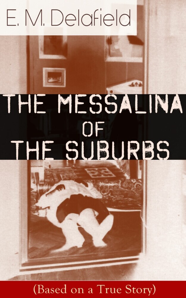 The Messalina of the Suburbs (Based on a True Story) main product photo