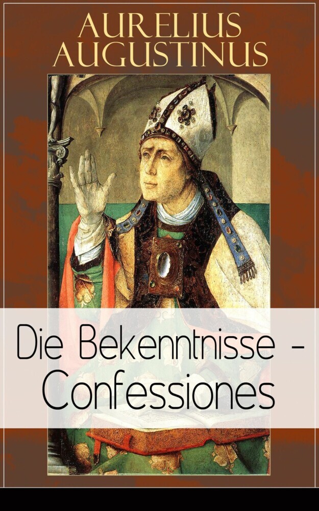 Augustinus: Die Bekenntnisse - Confessiones main product photo