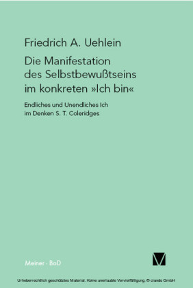 Die Manifestation des Selbstbewusstseins im konkreten »ich bin«