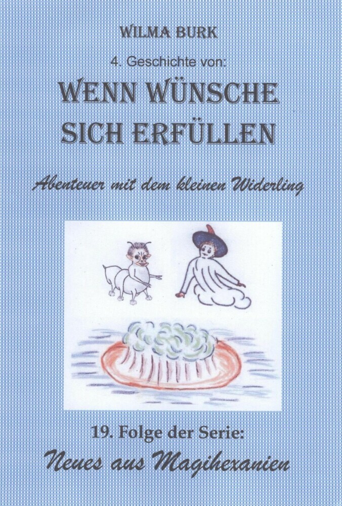 Wenn Wünsche sich erfüllen 4. Geschichte main product photo