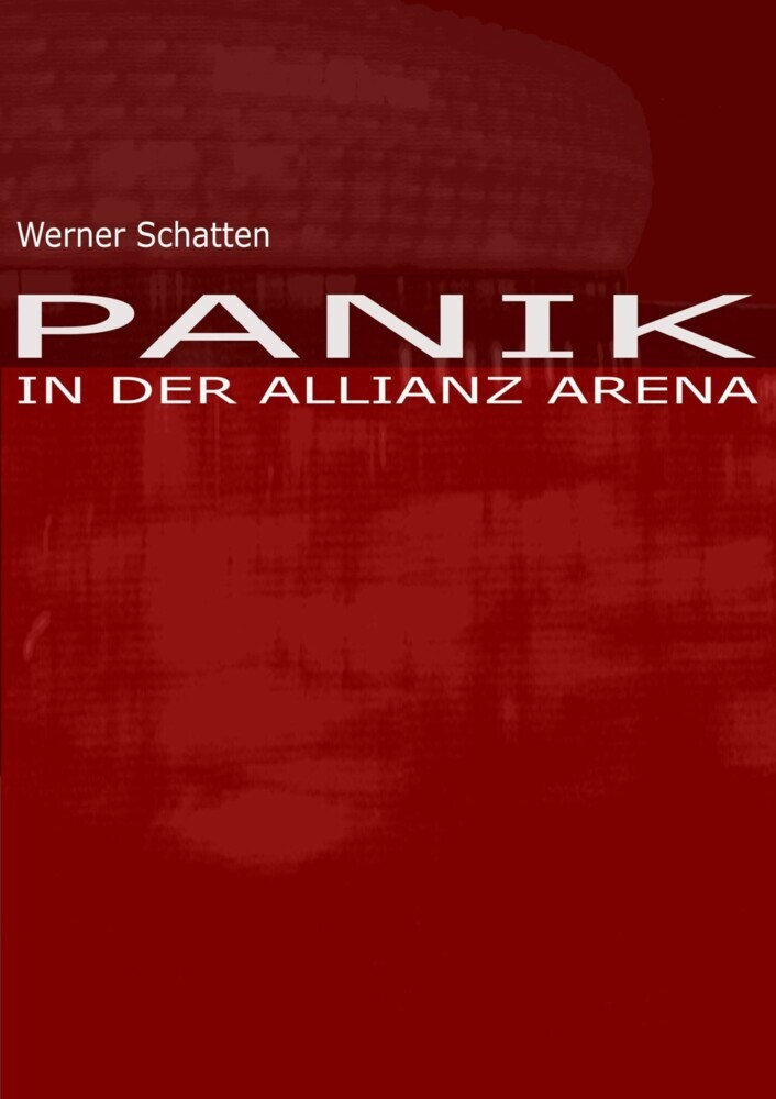 Panik in der Allianz Arena main product photo